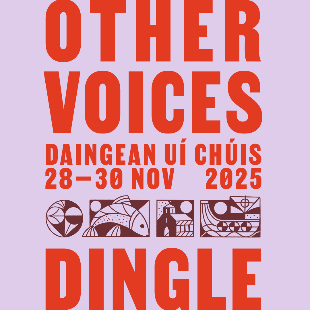 Bold red text on a pale background reads: "Other Voices, Daingean Uí Chúis, 28–30 Nov 2025, Dingle," above three stylised graphic icons.