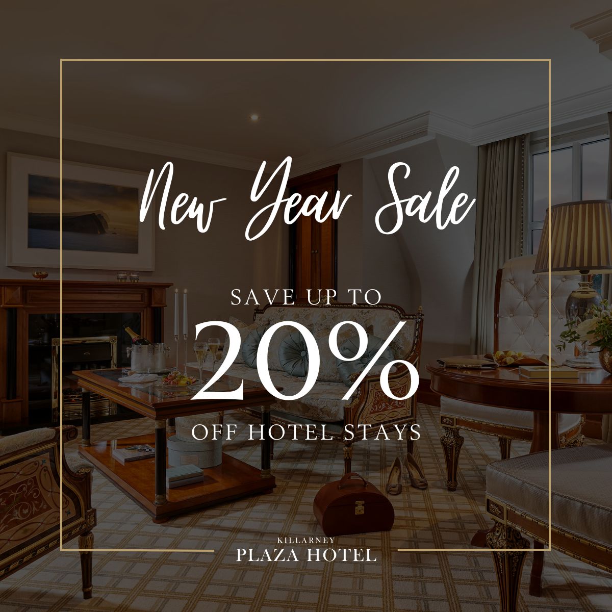 Hotel room with elegant furnishings and text overlay: "New Year Sale. Save up to 20% off hotel stays. Killarney Plaza Hotel.